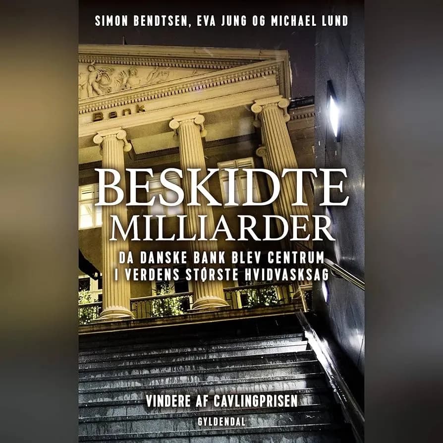 Beskidte Milliarder afslører hvidvask i Danske Bank