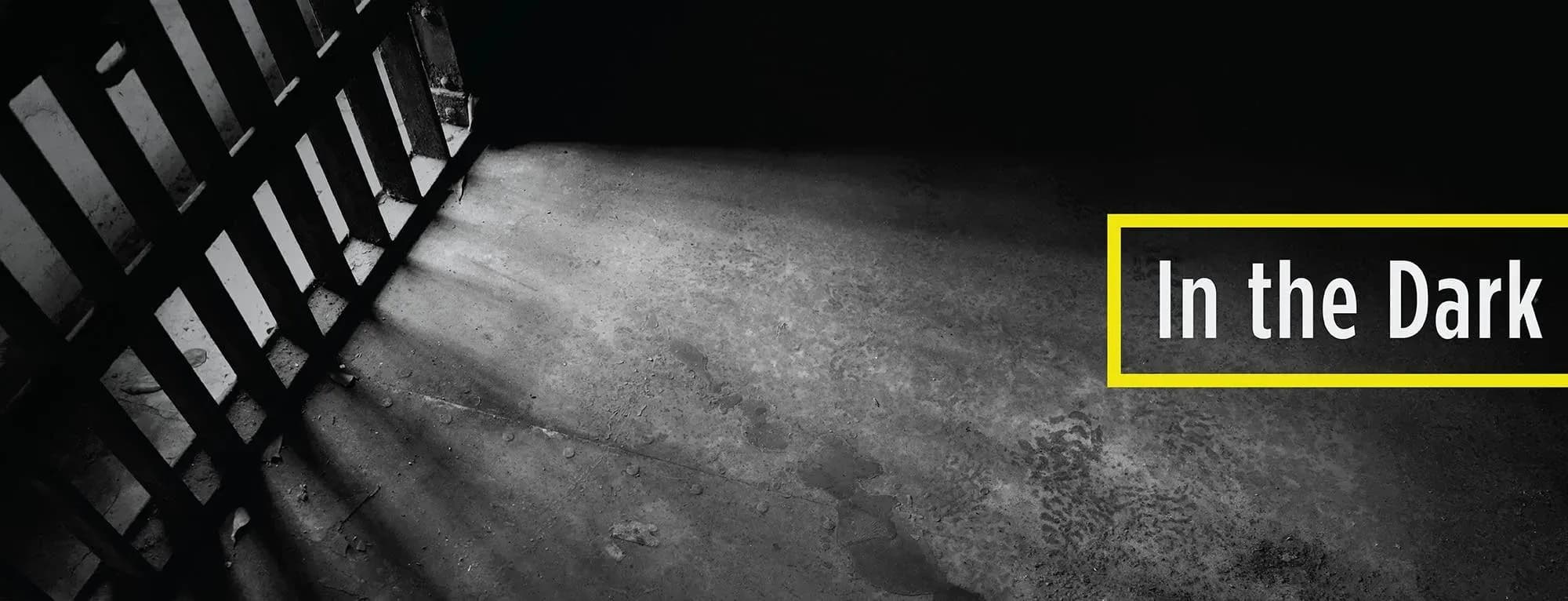 In the Dark afslører retssystemets svigt og sandheder